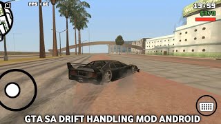 GTA SAN ANDREAS Drift Handling Mod Android [upl. by Derraj]