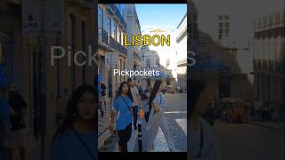 Pickpockets in Lisbon PORTUGAL lisboa lisbon shorts portugal [upl. by Rekoob]