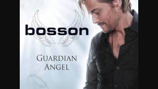 Bosson  Guardian Angel radio [upl. by Karr]