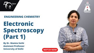 Electronic Spectroscopy Part 1  Engineering Chemistry  S Chand Academy [upl. by Htrow]