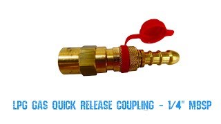 LPG Gas Quick Release Coupling  14quot MBSP [upl. by Berglund873]