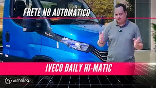 IVECO DAILY HIMATIC COMO É O CAMINHÃO AUTOMÁTICO NACIONAL [upl. by Innad]