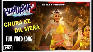 Hungama 2 Chura Ke Dil Mera Video Song  Akshay Kumar  Shilpa ShettyHungama 2 SongsTrailerTeaser [upl. by Zelig]