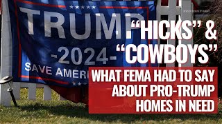 Did FEMAs Protocols Discriminate Against Trump Supporters in Need [upl. by Eenahs87]