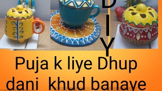 DIY Ceramic Dhoop dani banaye Aasani se Dhoop dani diy [upl. by Osher]