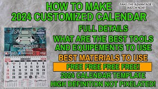 HOW TO MAKE 2024 CUSTOMIZED CALENDAR FREE CALENDAR TEMPLATE [upl. by Jamesy942]