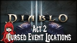 D3  Act 2 Cursed ChestShrine Locations Cursebreaker of Caldeum [upl. by Nnaylrebmik]