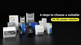 4 Steps to choose a suitable ACDC power solution [upl. by Bunder132]