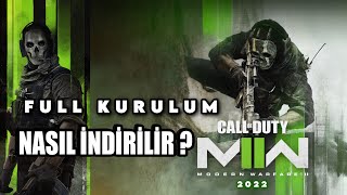 CALL OF DUTY MODERN WARFARE II 2022 NASIL İNDİRİLİR FULL KURULUM [upl. by Sirref39]