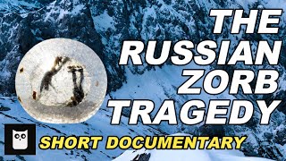 The Russian Zorb Ball Accident [upl. by Jamey]