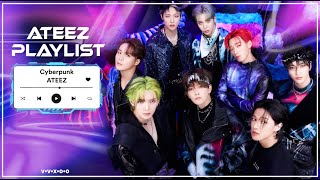 ATEEZ KPOP PLAYLIST 👾˚₊·—̳͟͞͞♡ [upl. by Nnylcaj534]