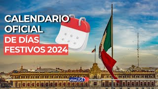 México Calendario oficial de días festivos 2024 [upl. by Nodnal63]