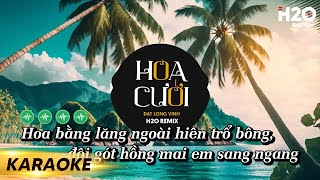 Karaoke Hoa Cưới H2O Remix  Đạt Long Vinh  Beat Chuẩn [upl. by Golter]