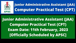 APSC Junior Administrative Assistant JAA Computer Practical Test Officially Scheduled [upl. by Decrem]