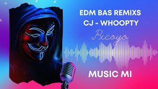 EDM MUSIC REMIX quot CJ  Whoopty quot Lyrics  COVER MUSIC [upl. by Bennie683]