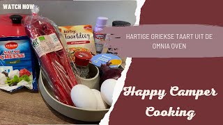 VLOG13  Happy Camper Cooking Recept uit de OMNIA oven Griekse hartige taart [upl. by Airalednac]