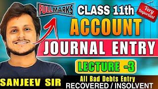 Basics of Journal Entries  Bad Debts and Bad Debts Recovered Journal Entries  Journal Entry [upl. by Yelich491]