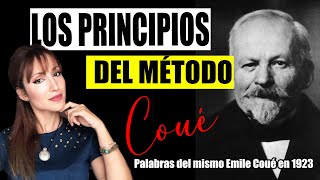 Los PRINCIPIOS del MÉTODO COUÉ 🔮 Palabras de Emile Coué [upl. by O'Connell710]