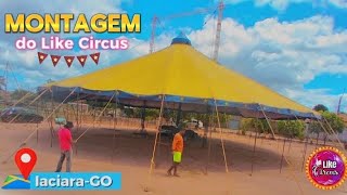 MONTAGEM DO CIRCO EM IACIARAGO  LIKE CIRCUS 🎪 [upl. by Nilahs]