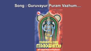 Guruvayur puram vazhum  Narayanam Bhaje Narayanam [upl. by Siubhan99]