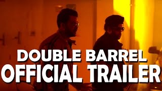 Double Barrel Official Theatrical Trailer [upl. by Eaner240]