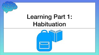 What is Habituation How We Learn [upl. by Lledor]