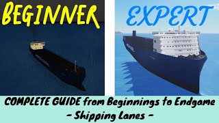 Shipping Lanes Complete Guide  Beginner to Endgame [upl. by Libyc]