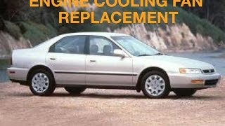 Honda Accord Radiator Cooling Fan Replacement [upl. by Noami]