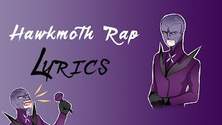 Hawkmoth Rap LYRICS 🦋 [upl. by Ihcur]