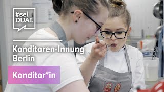 Ausbildung  Konditorin  KonditorenInnung Berlin  seiDUALtv [upl. by Iinden932]