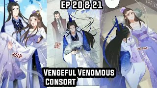 Vengeful Venomous Consort  Ep 20 amp 21  Eng MangaComic [upl. by Anaugahs]