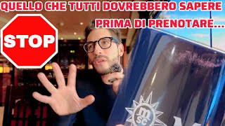 MSC FANTASIA  QUELLO CHE TUTTI DOVREBBERO SAPERE PRIMA DI PRENOTARE Parte 1 [upl. by Kcered899]