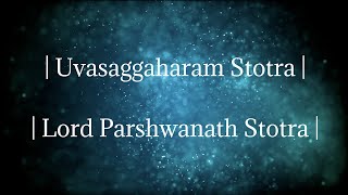 Uvasaggaharam Stotra  Lord Parshwanath Stotra  Padmavati Mata [upl. by Ecaroh]