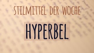 Stilmittel der Woche Hyperbel [upl. by Cohdwell961]