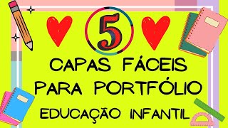 🔴5 Capas Fáceis para Portfólio e Atividades dos Alunos😍 [upl. by Daegal524]