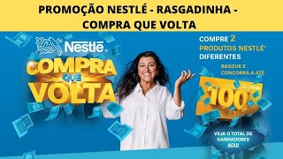 PROMOÇÃO NESTLÉ  RASGADINHA  COMPRA QUE VOLTA [upl. by Leugimsiul508]