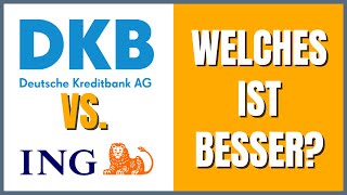 DKB oder ING Girokonto 2022 Welches ist besser [upl. by Ro]