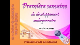 La première semaine du développement embryonnaire [upl. by Iman]