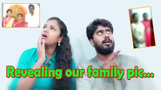 Revealing our family pics  Most Requested video  Nataraj Nila  Tirupurians [upl. by Berta]