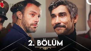 Dilek Taşı 2 Bölüm [upl. by Beora]