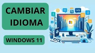 CAMBIAR IDIOMA  ESPAÑOL  WINDOWS 11 [upl. by Fransen]