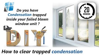 How to Clear trapped Condensation in a failed blown double glazing window unit Hack kit [upl. by Gavette]