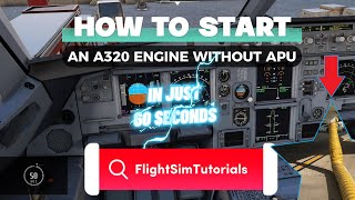 How to start an A320 engine without APU Part 1 Air Start Unit  explained in 60 seconds EN [upl. by Malarkey]