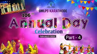 106 th SCHOOL ANNIVERSARY CELEBRATION 2024  GMLPS KARATHODE Part 4 [upl. by Zilevi]