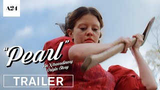 Pearl  Official Trailer HD  A24 [upl. by Nagiem755]