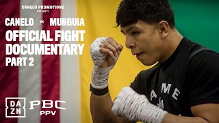 PBC Gloves Off Canelo vs Munguia Episode Two [upl. by Ybhsa829]