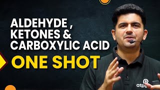 Aldehyde Ketone and Carboxylic Acid in 1 shot  JEE Main amp advanced  NCERT class 12  Vineet Khatri [upl. by Haras956]