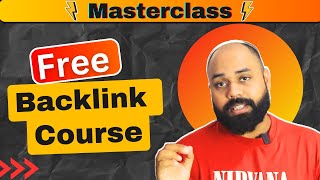 Complete Backlinks Course  Free SEO Backlinking Tutorial  Part1 [upl. by Kral]