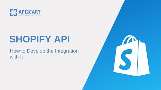 Shopify API  How to Integrate with It Easily [upl. by Okimat]