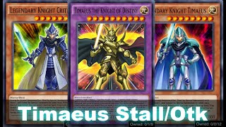 Timaeus the Knight of Destiny StallOTK Legend of Heart Legendary Knights YuGiOh Duel Links [upl. by Jamey]